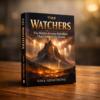The Watchers book by Nina Armstrong featuring fallen angels and ancient biblical rebellion
